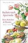 Buchcover Backen nach Ayurveda - Brot, Brötchen & Pikantes