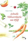 Buchcover Schnelle Vollwertküche mit Pfiff