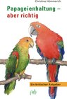 Buchcover Papageienhaltung - aber richtig