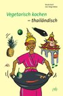 Buchcover Vegetarisch kochen - thailändisch