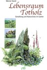 Buchcover Lebensraum Totholz