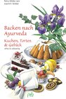 Buchcover Backen nach Ayurveda - Kuchen, Torten & Gebäck