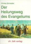 Buchcover Der Heilungsweg des Evangeliums