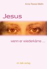 Buchcover Jesus - wenn er wiederkäme