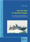 Buchcover Von der Dhau zur Stealth-Fregatte