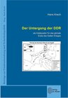 Buchcover Der Untergang der DDR - als Katalysator für das globale Ende des Kalten Krieges