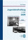 Buchcover Jugendstrafvollzug in der DDR