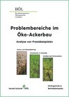 Buchcover Problembereiche im Öko-Ackerbau - Analyse von Praxisbeispielen