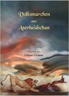 Buchcover Volksmärchen aus Aserbaidschan