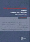 Buchcover The Nagorno-Karabakh Conflict between Armenia and Azerbaidschan