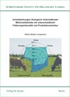 Buchcover Umweltwirkungen ökologische wirtschaftender Milchviehbetriebe mit unterschiedlicher Fütterungsintensität und Produktions