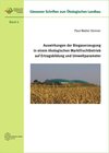 Buchcover Auswirkungen der Biogaserzeugung in einem ökologischen Marktfruchtbetrieb auf Ertragsbildung und Umweltparameter