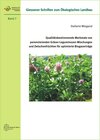 Buchcover Qualitätsbestimmende Merkmale von perennierenden Gräser-Leguminosen-Mischungen und Zwischenfrüchten für optimierte Bioga