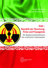 Buchcover Iran - Republik der Täuschung, Tricks und Propaganda