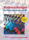 Buchcover Audioschaltungen für Tontechnik, Studio und PA