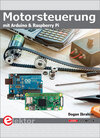 Buchcover Motorsteuerung mit Arduino und Raspberry Pi