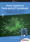 Buchcover Home Appliance Hack-and-IoT Guidebook