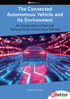 Buchcover The Connected Autonomous Vehicle and its Environment