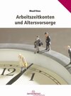 Buchcover Arbeitszeitkonten und Altersvorsorge