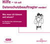 Buchcover Hilfe-Ich soll Datenschutzbeauftragter werden