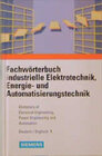 Buchcover Fachwörterbuch industrielle Elektrotechnik, Energie- und Automatisierungstechnik. Teil 1:  Deutsch-Englisch