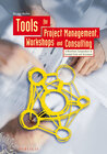 Buchcover Tools for Project Management, Workshops and Consulting