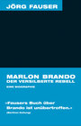 Buchcover Marlon Brando. Der versilberte Rebell