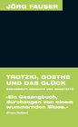 Buchcover Trotzki, Goethe und das Glück