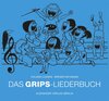 Buchcover Das GRIPS-Liederbuch