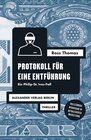 Buchcover Protokoll für eine Entführung