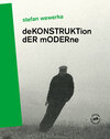 Buchcover Stefan Wewerka – DeKONSTRUKTion dER mODERne
