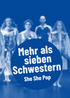 Buchcover She She Pop – Mehr als sieben Schwestern