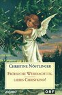 Buchcover Fröhliche Weihnachten, liebes Christkind!