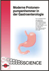 Buchcover Moderne Protonenpumpenhemmer in der Gastroenterologie