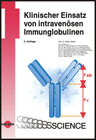 Buchcover Klinischer Einsatz von intravenösen Immunglobulinen
