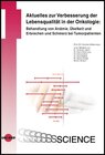 Buchcover Aktuelles zur Verbesserung der Lebensqualität in der Onkologie: Behandlung von Anämie, Übelkeit und Erbrechen und Schmer