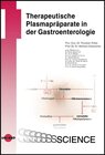 Buchcover Therapeutische Plasmapräparate in der Gastroenterologie