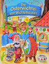 Buchcover Die Osterwichtel von Wichtelhausen