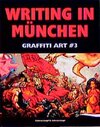 Buchcover Graffiti Art 3: Writing in München