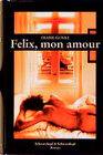 Buchcover Felix, mon amour