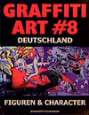 Buchcover Graffiti Art 8: Deutschland - Figuren & Character