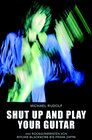 Buchcover Shut up and play your Guitar