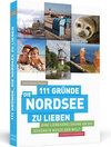 Buchcover 111 Gründe, die Nordsee zu lieben