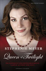 Buchcover Stephenie Meyer: Queen of Twilight