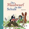 Buchcover Der Maulwurf in der Schule