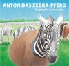 Buchcover Anton das Zebra-Pferd
