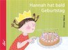 Buchcover Hannah hat bald Geburtstag