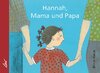 Buchcover Hannah, Mama und Papa