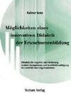 Buchcover Möglichkeiten einer innovativen Didaktik der Erwachsenenbildung