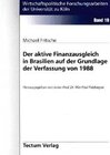 Buchcover Der aktive Finanzausgleich in Brasilien auf der Grundlage der Verfassung von 1988